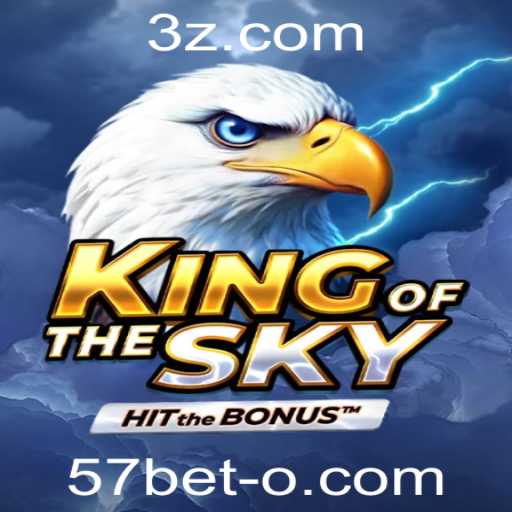 Descubra KingOfTheSky: Aventura e Estratégia no Mundo de 57bet