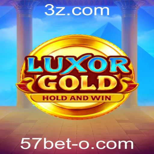 LuxorGold: Mergulhe na Aventura de Apostas com 57bet
